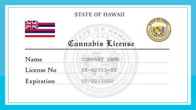 Hawaii Cannabis and Marijuana License
